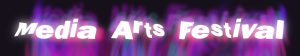 Media Arts Festival Narrow Banner