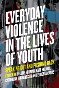 Book Cover: Everyday Violence in the Lives of Youth