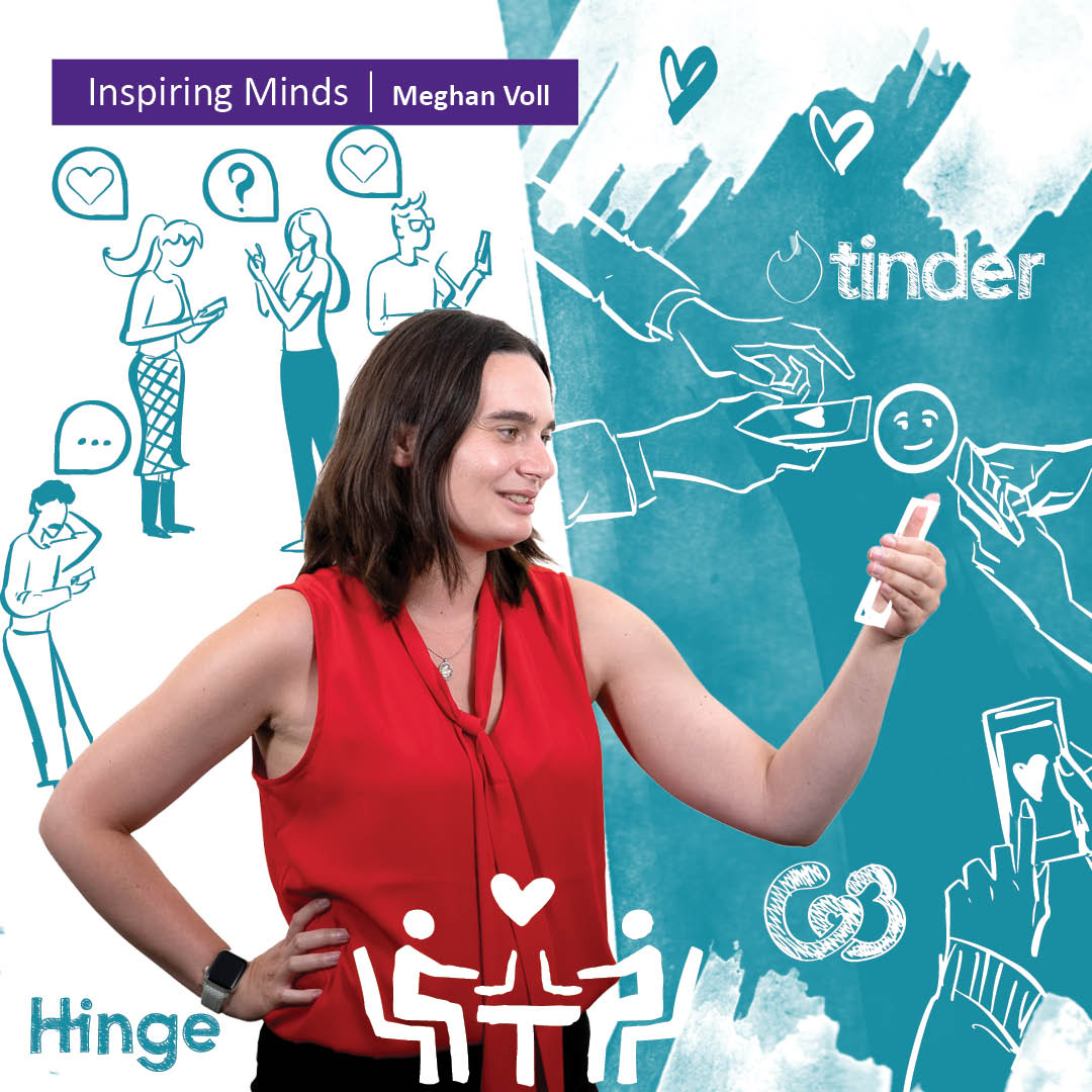 Inspiring Minds – Meghan Voll