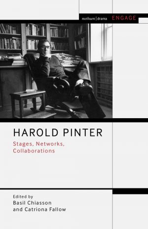 Stages, Networks, Collaborations Book cover: Harold Pinter Stages, Networks, Collaborations