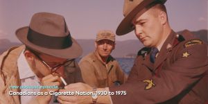 Canadians as a Cigarette Nation, 1930 to 1975 Man lighting a cigarette for another man
